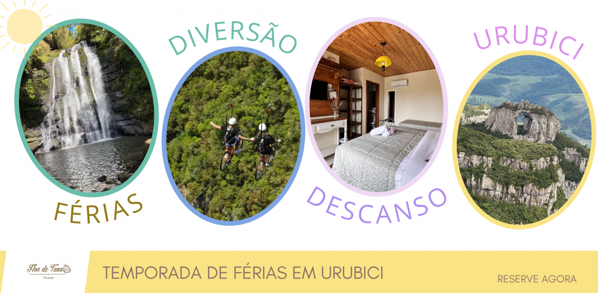 Temporada de férias Verão em Urubici SC 2025 - 2026