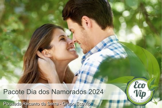 Pacote 12 de Junho - Dia dos Namorados 2024 na Serra do Cipó / MG