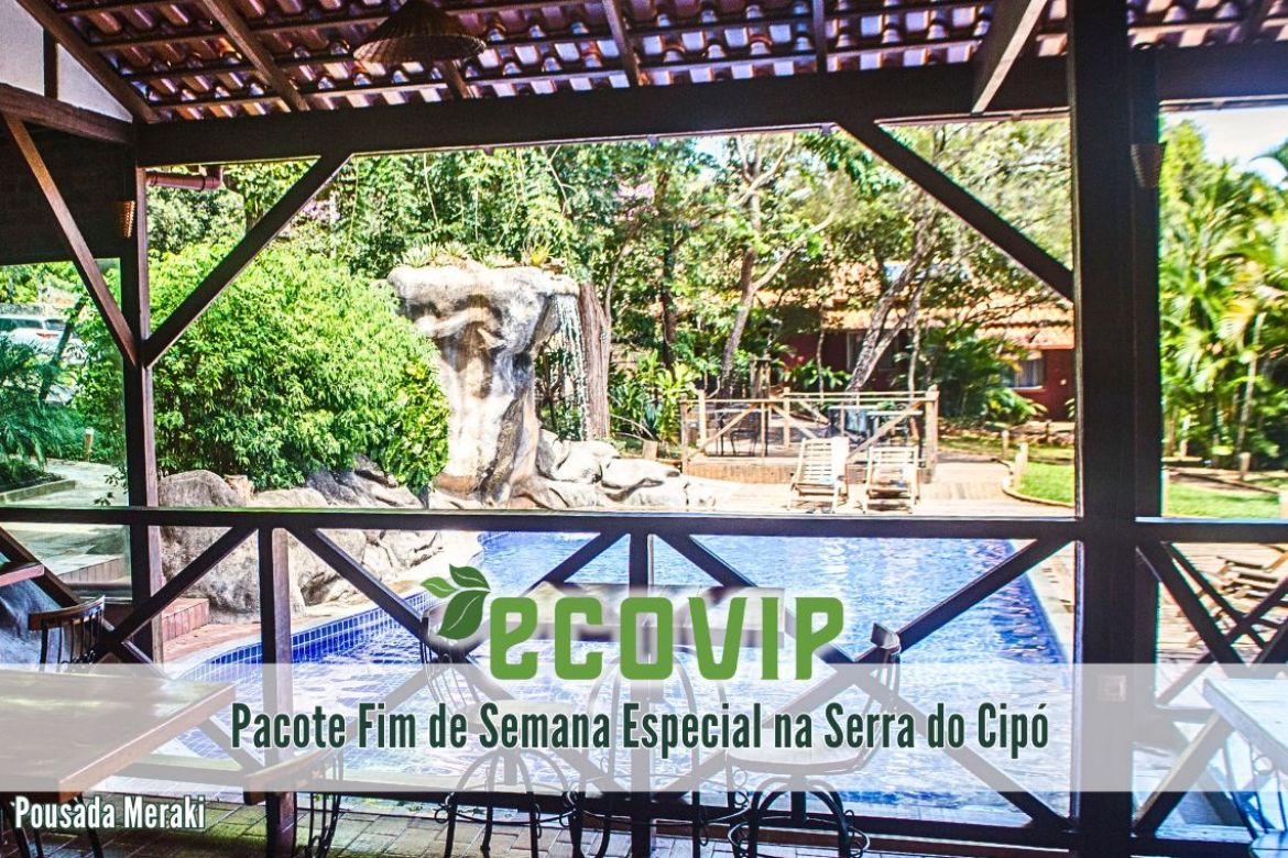 Pacote Fim de Semana Especial na Serra do Cipó MG / Baixa Temporada 