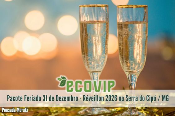 Réveillon 2026 na Serra do Cipó / MG