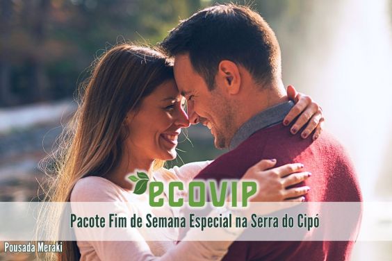 Pacote Fim de Semana Especial na Serra do Cipó MG / Alta Temporada