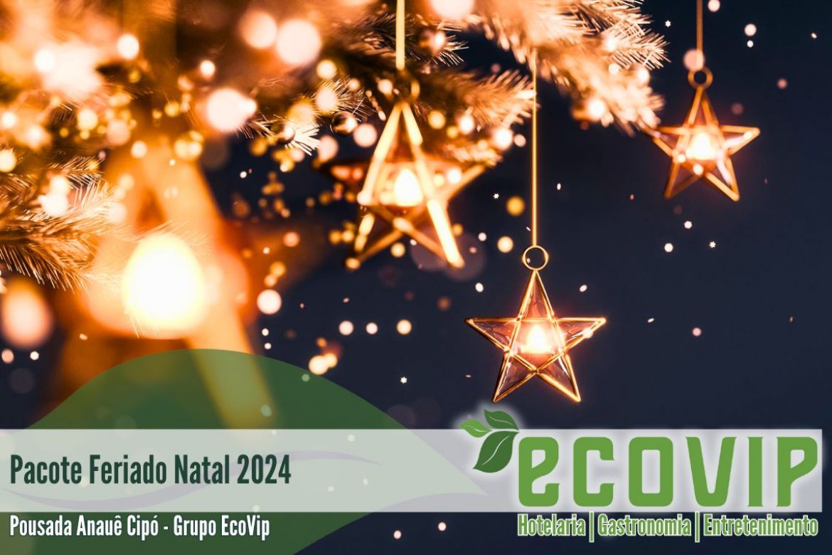 Pacote Feriado 25 de Dezembro - Natal 2024 na Serra do Cipó -/ MG