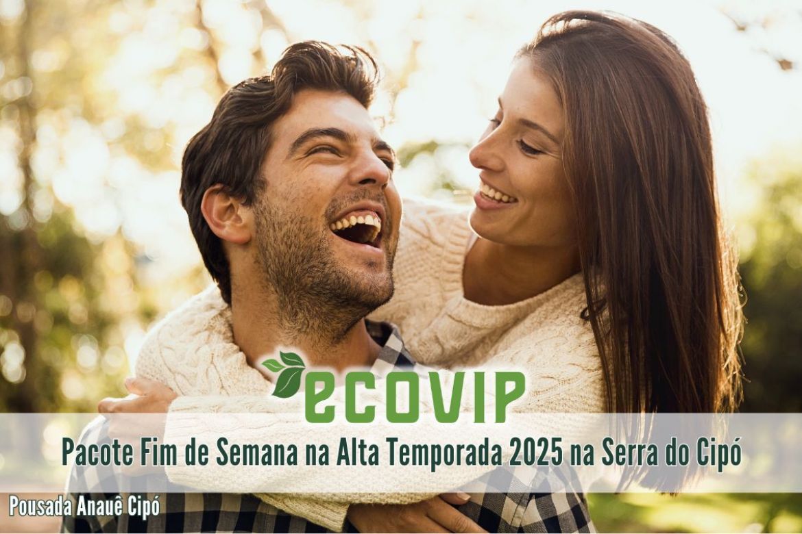 Pacote Fim de Semana Na Alta Temporada Especial 2025 na Serra do Cipó