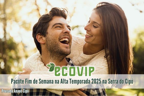 Pacote Fim de Semana Na Alta Temporada Especial 2025 na Serra do Cipó