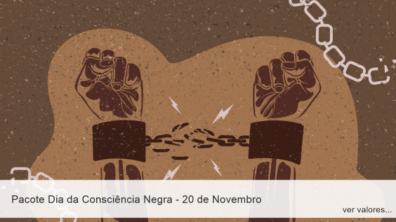 Pacote Dia Nacional Zumbi e Consciência Negra 20 de novembro 2025