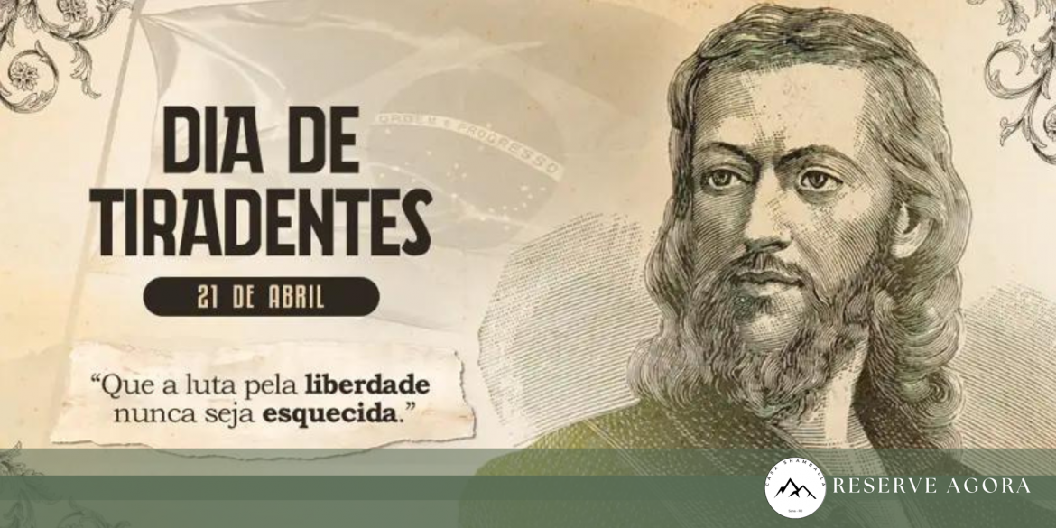 Pacote Feriado Tiradentes 21 de Abril em Sana RJ 2025